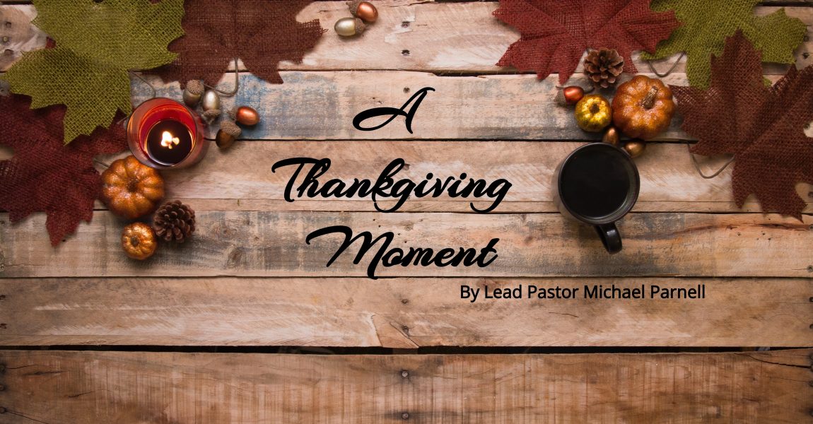 A THANKSGIVING MOMENT